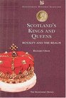 Scotland's Kings and Queens Their Lives and Times