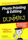 Photo Printing & Editing for Dummies