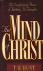 The Mind of Christ  The Transforming Power of Thinking His Thoughts