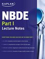 NBDE Part I Lecture Notes (Kaplan Test Prep)