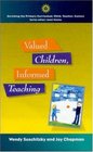 Valued Children Informed Teaching