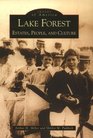 Lake Forest  Estates  People and Culture