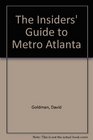 The Insiders' Guide to Metro Atlanta2nd Edition