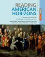 Reading American Horizons Primary Sources for US History in a Global Context Volume I