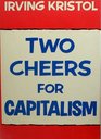 Two Cheers for Capitalism