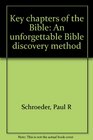 Key chapters of the Bible An unforgettable Bible discovery method
