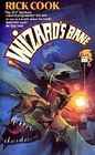 Wizard's Bane (Wizardry, Bk 1)