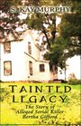 Tainted Legacy: The Story of Alleged Serial Killer Bertha Gifford