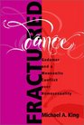 Fractured Dance Gadamer and a Mennonite Conflict Over Homosexuality