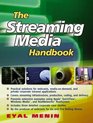 The Streaming Media Handbook