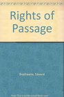 Rights of Passage