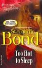 Too Hot to Sleep (Series Plus) (Harlequin Temptation)