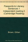 Passports to Literacy Sentences 1 Independent reading A