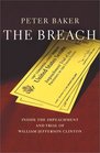The Breach  Inside the Impeachment and Trial of William Jefferson Clinton