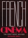 French Cinema The First Wave 19151929