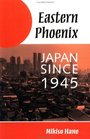 Eastern Phoenix Japan Since 1945
