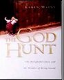 The God Hunt A Discovery Book for Men and Women