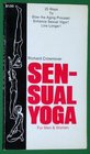 Sensual Yoga For Men and Women
