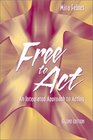 Free to Act An Integrated Approach to Acting Second Edition