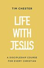 Life with Jesus A Discipleship Course for Every Christian