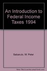 An Introduction to Federal Income Taxes 1994