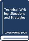 Technical Writing Situations and Strategies