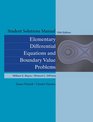Student Solutions Manual to accompany Boyce Elementary Differential Equations 10th Edition and Elementary Differential Equations w/ Boundary Value Problems 8th Edition