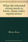 What the informed citizen needs to know