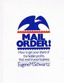 Mail Order How to Get Your Share of the Hidden Profits That Exist in Your Business