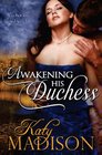 Awakening His Duchess