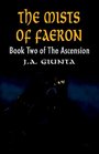 The Mists of Faeron Book Two of the Ascension