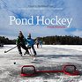Pond Hockey Frozen Moments