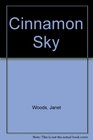 Cinnamon Sky