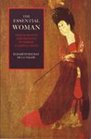 The Essential Woman Female Health and Fertility in Chinese Classical Texts