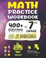 7th Grade Math Practice Workbook: 400+ Questions You Need to Kill in 7th Grade