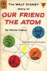 The Walt Disney story of Our Friend The Atom