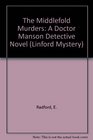 The Middleford Murders