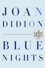 Blue Nights (Random House Large Print)