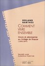 Comment vivre ensemble  Cours et sminaires au Collge de France