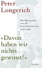 Davon haben wir nichts gewusst Die Deutschen und die Judenverfolgung 19331945