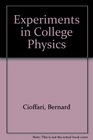 Cioffari's Experiments in College Physis