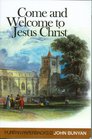 Come and Welcome to Jesus Christ (Puritan Paperbacks)