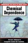 Everything You Need to Know about Chemical Dependence Vernon Johnson's Complete Guide for Families