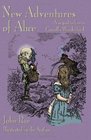 New Adventures of Alice A sequel to Lewis Carroll's Wonderland