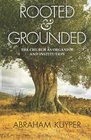 Rooted  Grounded The Church as Organism and Institution
