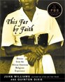 This Far by Faith  Stories from the African American Religious Experience