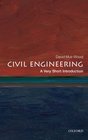 Civil Engineering A Very Short Introduction