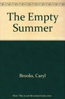 The Empty Summer