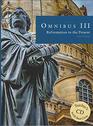 Omnibus III Reformation to the Present Student Text and Teacher's CD Third Edition