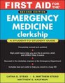 First Aid for the Emergency Medicine Clerkship
